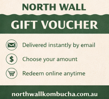 Load image into Gallery viewer, North Wall Kombucha Gift Voucher
